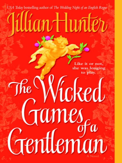 Title details for The Wicked Games of a Gentleman by Jillian Hunter - Available